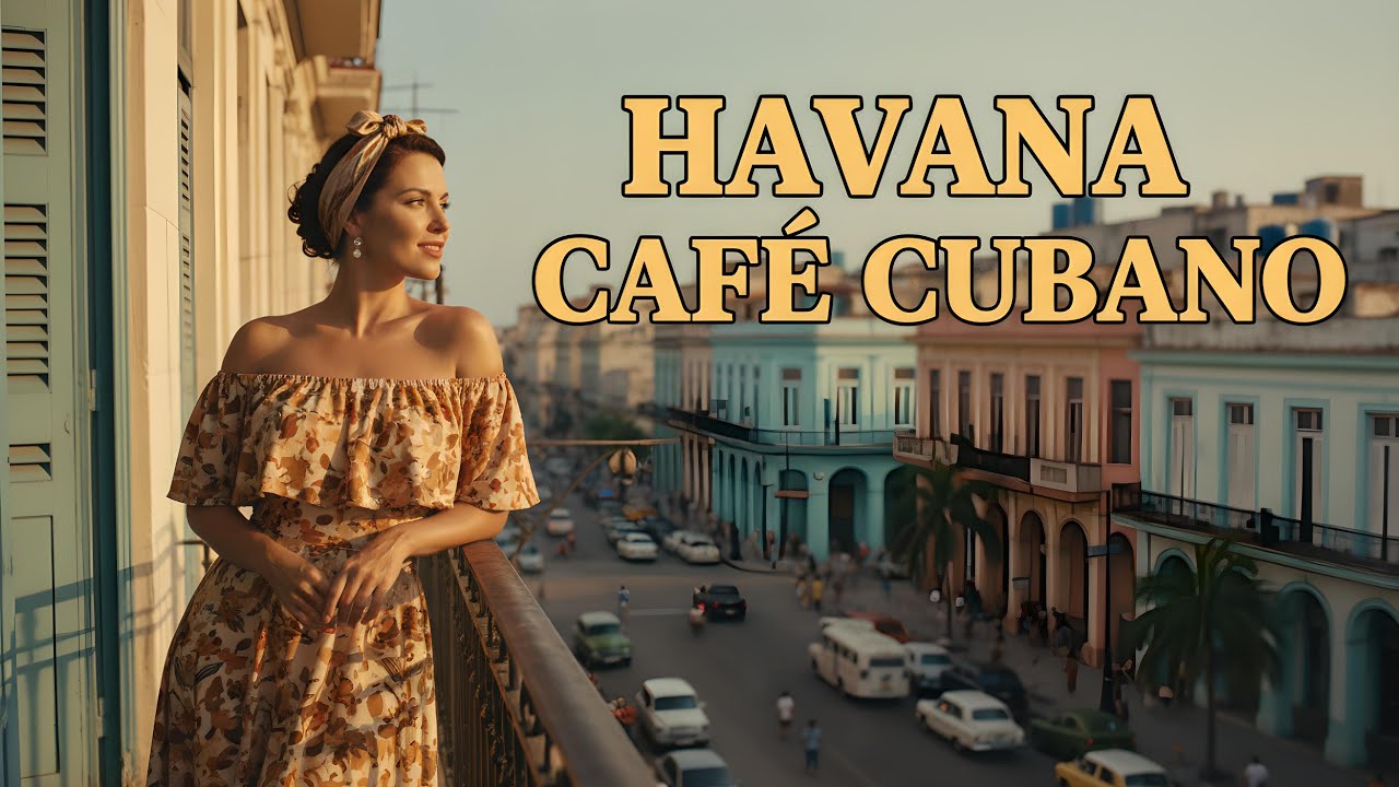 Son Cubano | Romantic Cuban Music for Relaxing Evenings