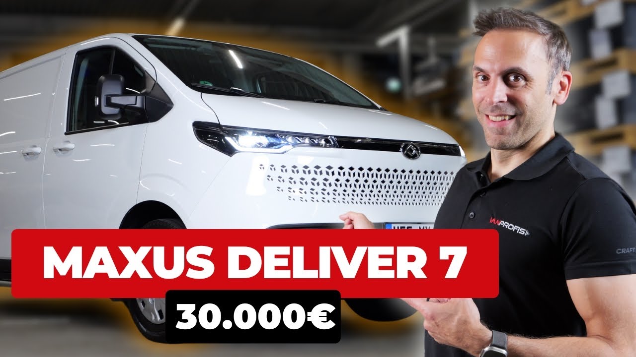 Maxus Deliver 7 – Taugt der wirklich was für Handwerker? VanProfis