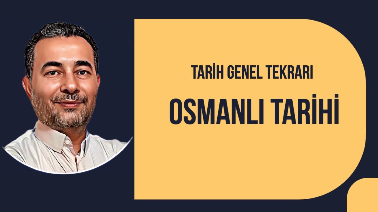 11. 2023 OSMANLI TARİHİ GENEL TEKRAR KAMPI