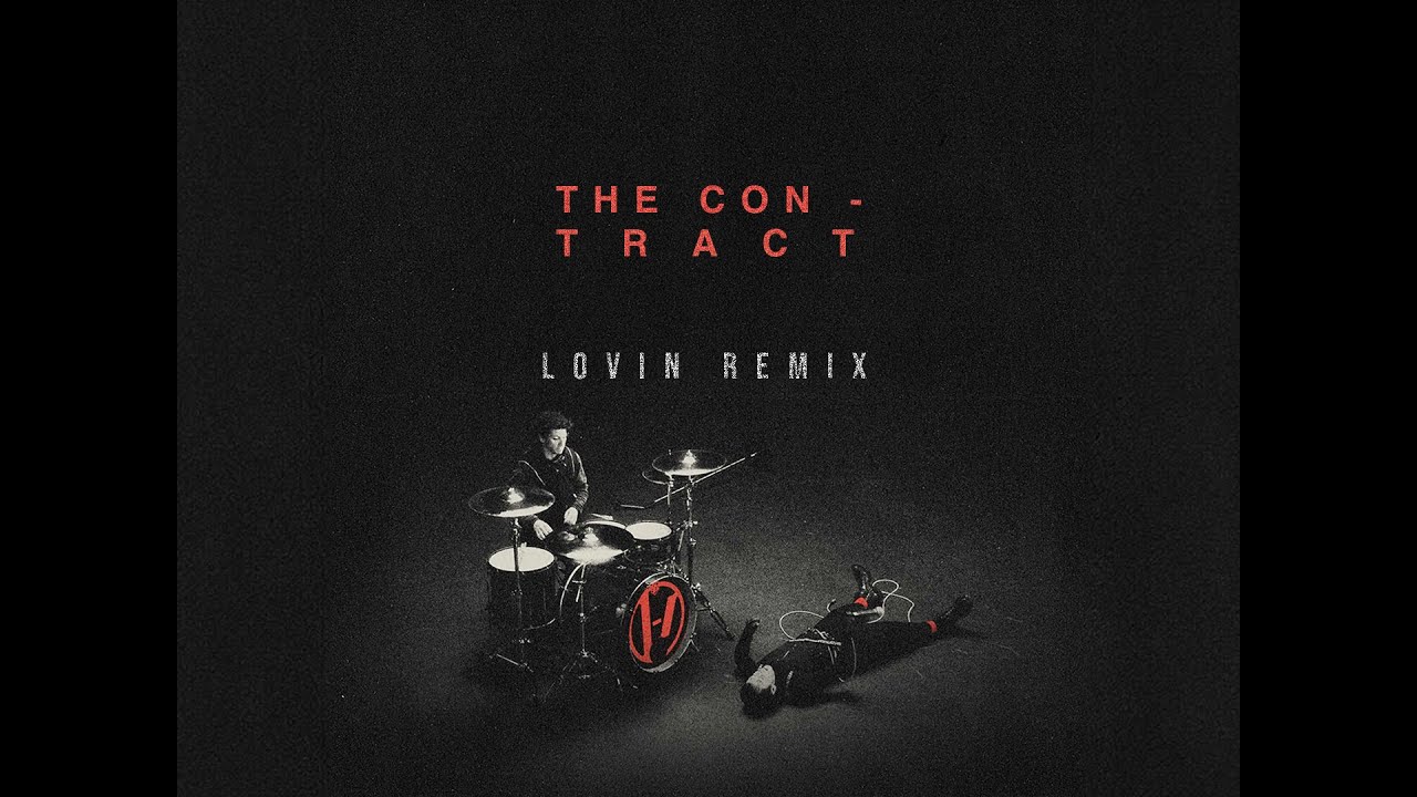 Twenty One Pilots - The Contract ( lovin remix )