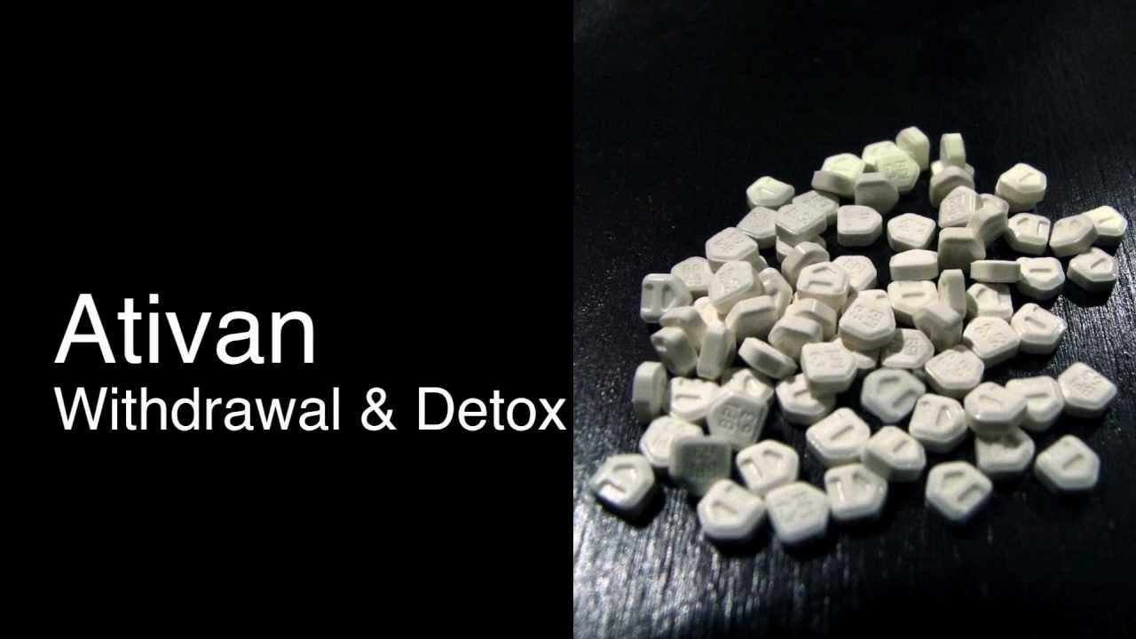 Ativan Withdrawal and Ativan Detox