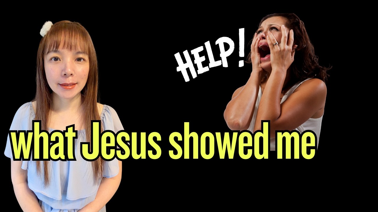 Jesus showed me 