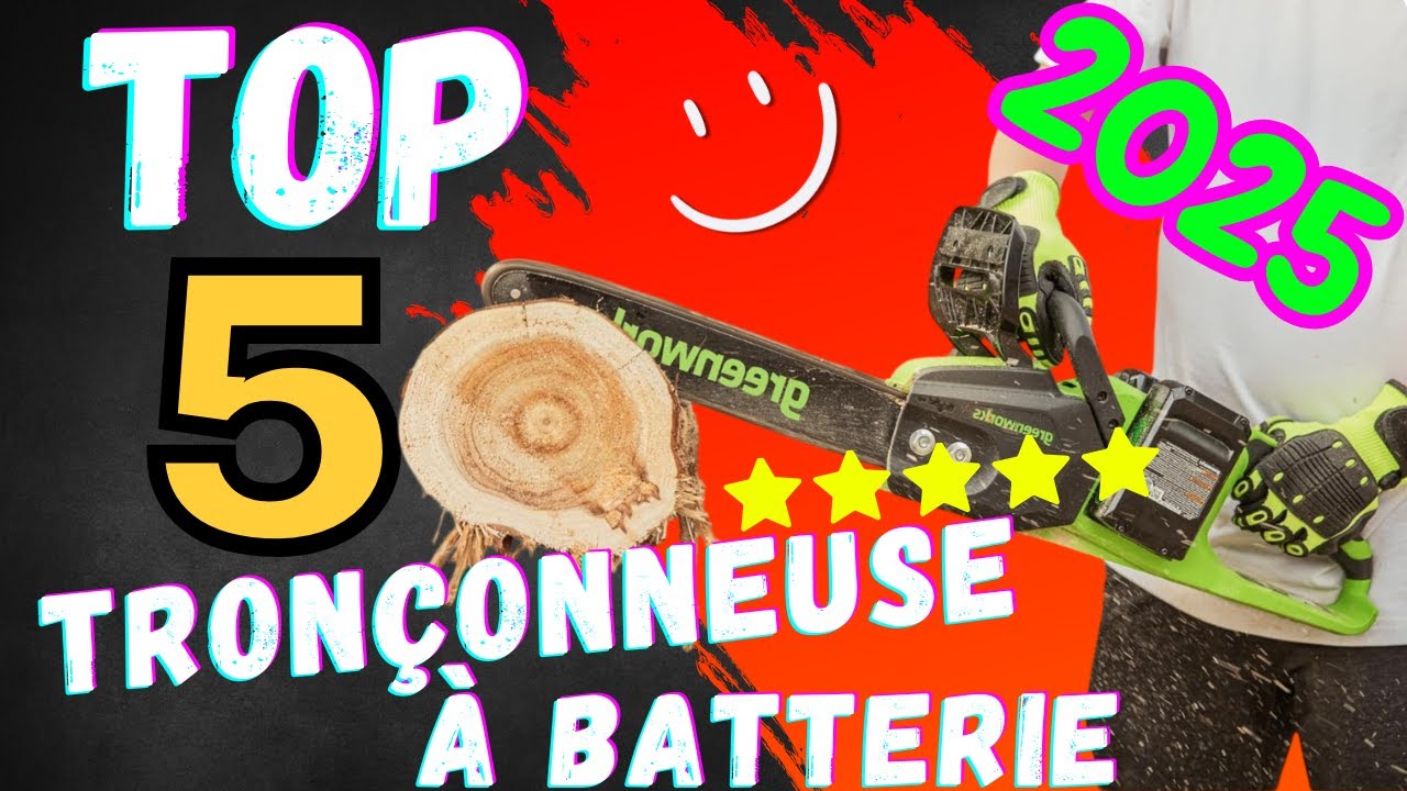🔥 Meilleure TRONÇONNEUSE À BATTERIE | Top 5 (2025)