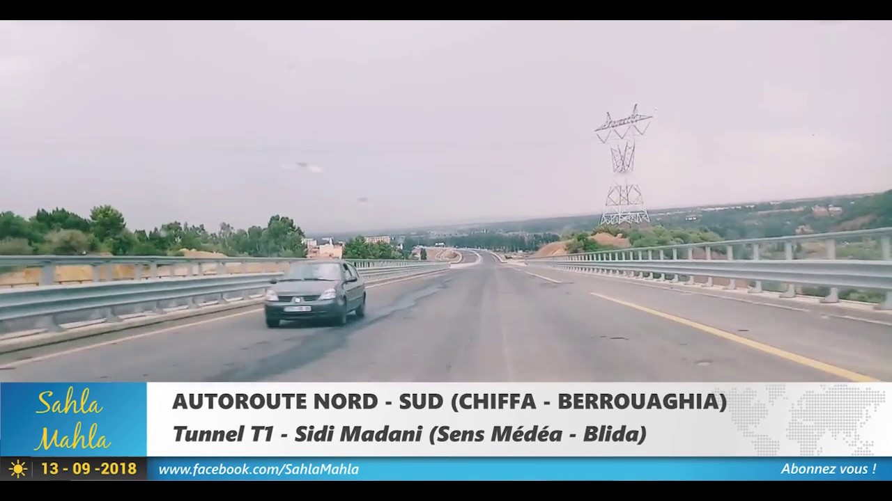 تقدم أشغال الطريق السيار شمال - جنوب (المدية - برواقية) Autoroute Nord - Sud Chiffa - Berrouaghia