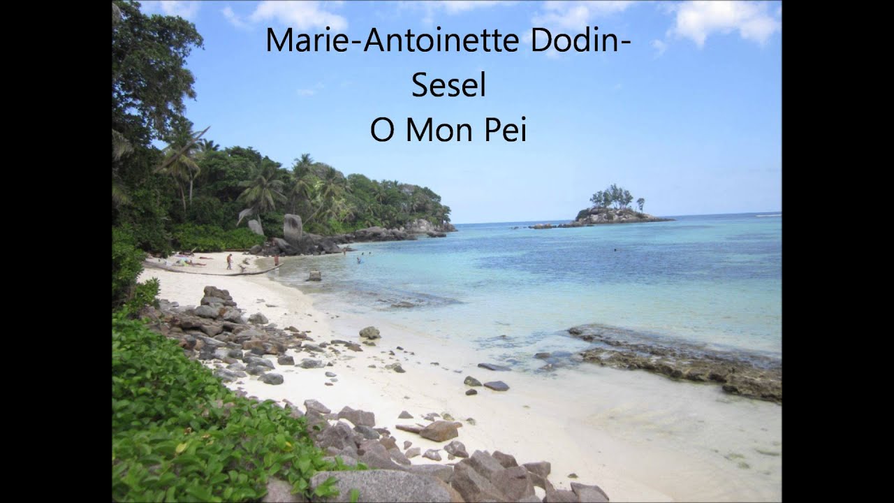 Marie Antoinette Dodin-  Sesel O Mon Pei