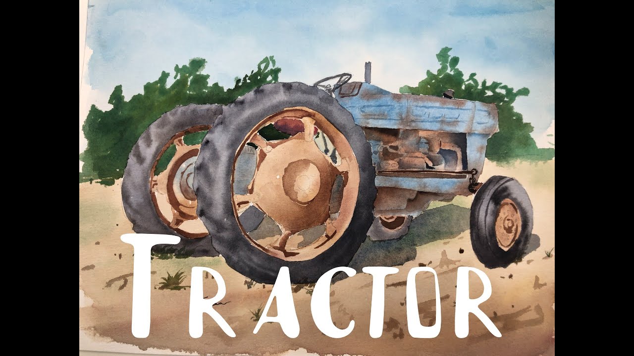 LIVE PAINTING!!   Painting an old tractor in Watercolor