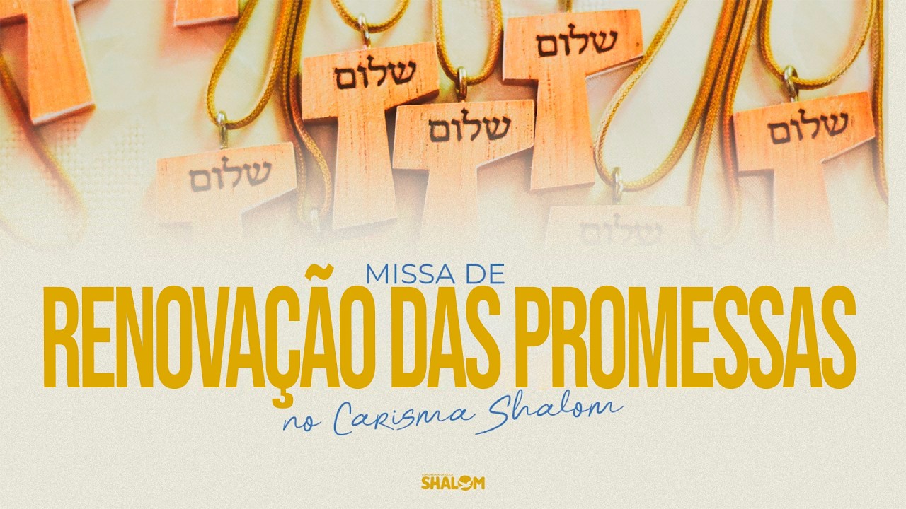 Santa Missa de Renova&ccedil;&atilde;o das Promessas na Comunidade Cat&oacute;lica Shalom | (AO VIVO) 09/04/2026