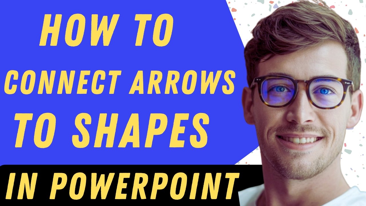 How To Connect Arrows To Shapes In PowerPoint - Full Guide