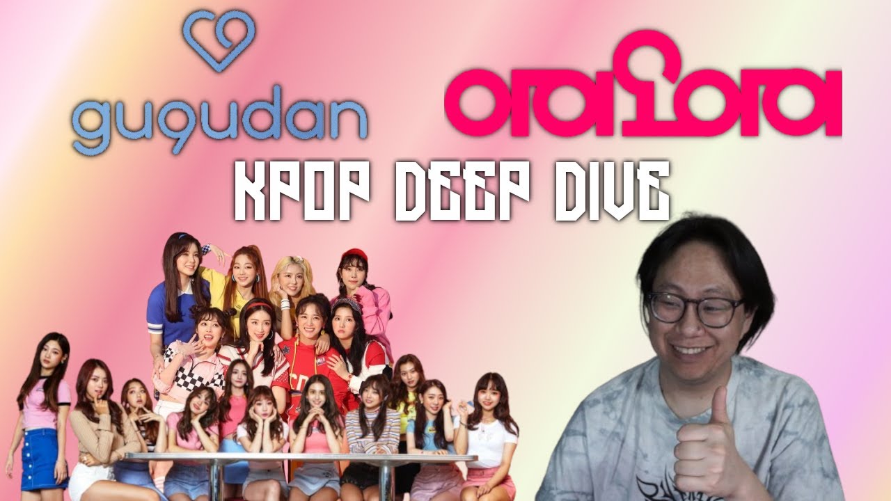 I.O.I & Gugudan - Kpop Deep Dive!