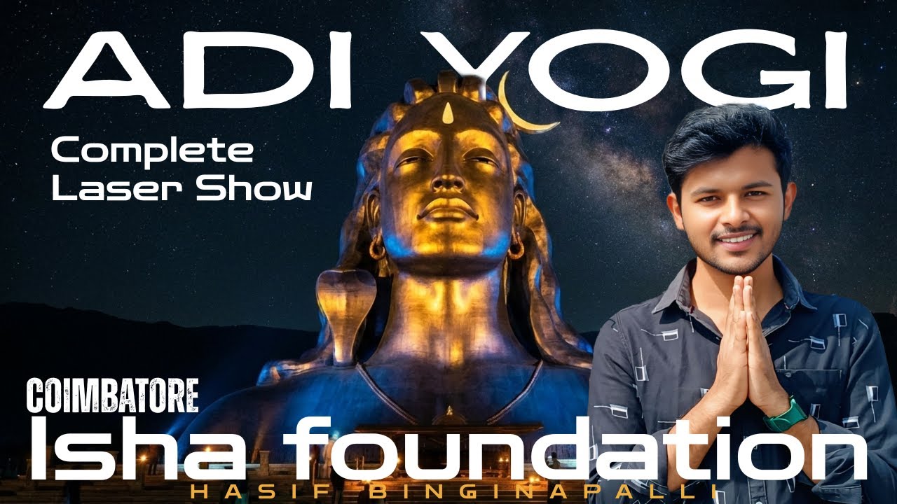 Adiyogi Divya Darshanam Laser Show | How to reach Adiyogi from Coimbatore | Isha Foundation #adiyogi
