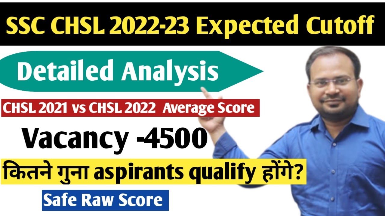 SSC CHSL 2022-23 | tier-1 expected cutoff detailed analysis CHSL 2021 vs 2022 | safe raw score