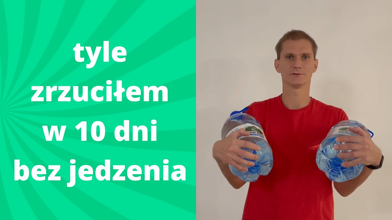 10 dni bez jedzenia. Glodowka czyli post na wodzie