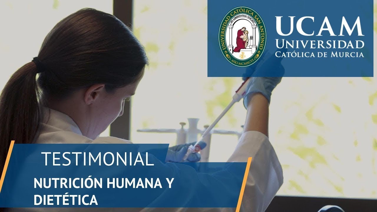 Testimonial en Nutrición Humana y Dietética | UCAM Universidad Católica de Murcia