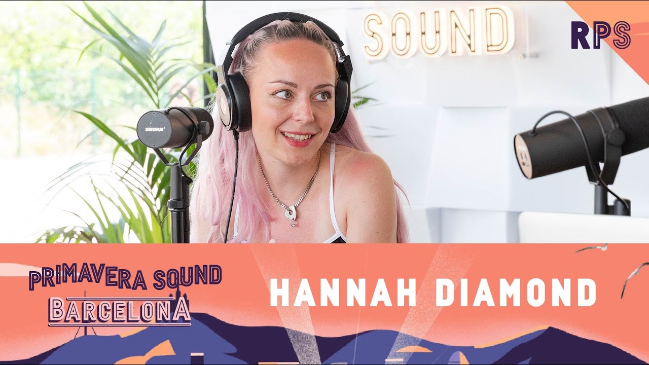 AN INTERVIEW WITH... HANNAH DIAMOND | PRIMAVERA SOUND 2022 W1 | #RPS #PS2022