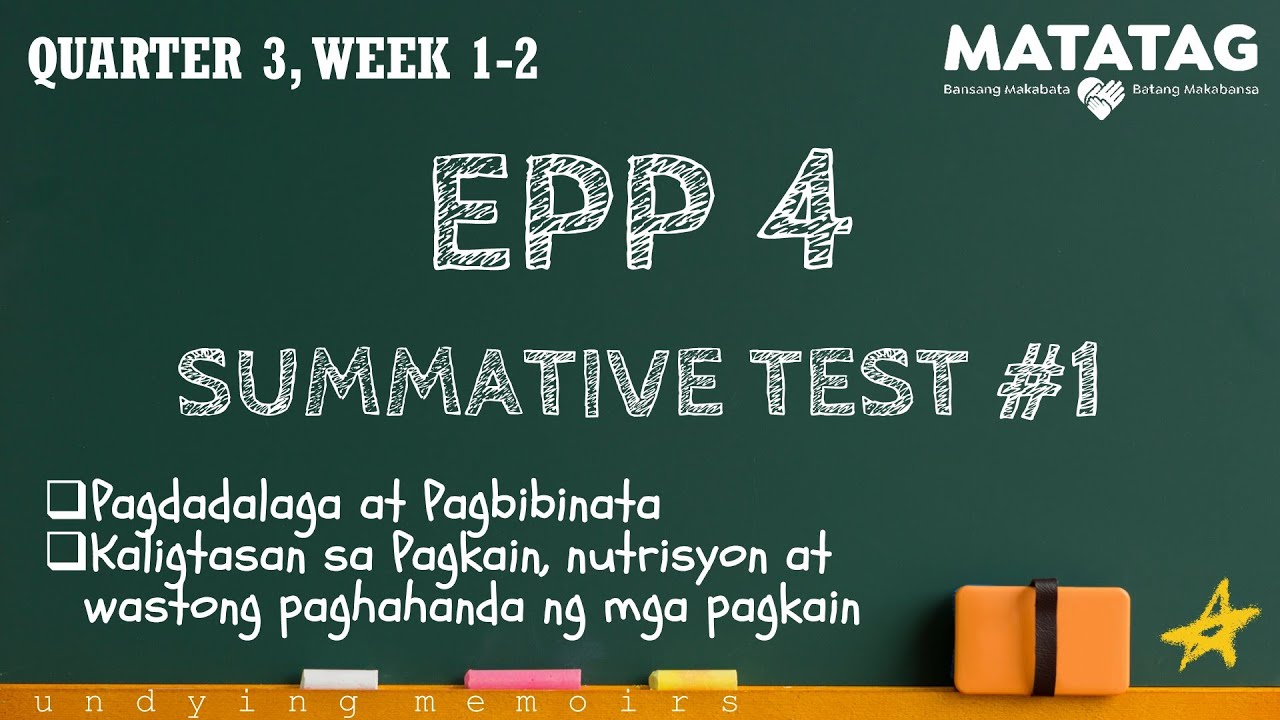 EPP 4 MATATAG Quarter 3 Summative Test #1 WEEK 1-2