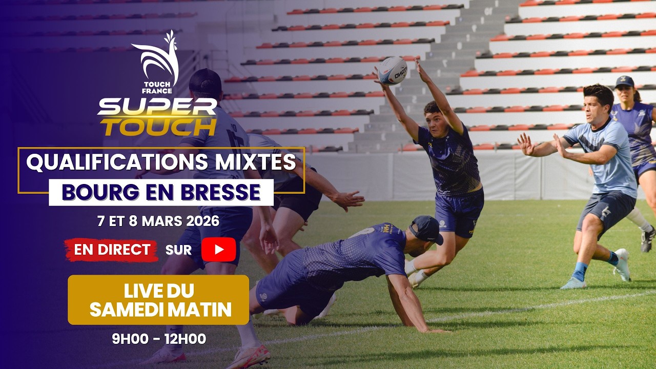 Qualifications Nationale Mixte - SuperTouch 2026 - Live du samedi matin (9h-12h)