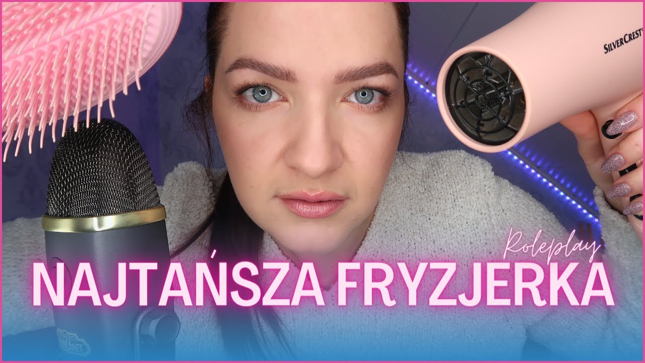 ASMR ROLEPLAY • Najtańsza Wizyta u Najtańszej Fryzjerki • Polish ASMR / ASMR Po Polsku