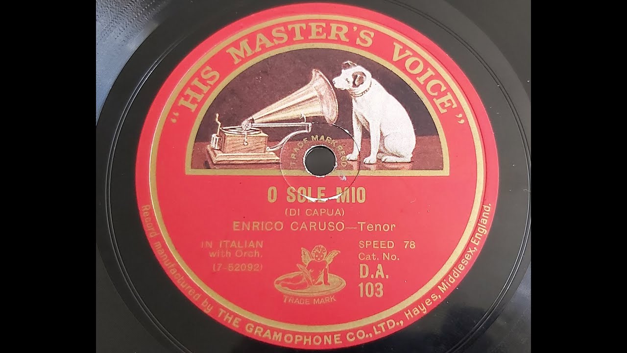 Enrico Caruso 'O Sole Mio' 1916 Acoustic 78 rpm