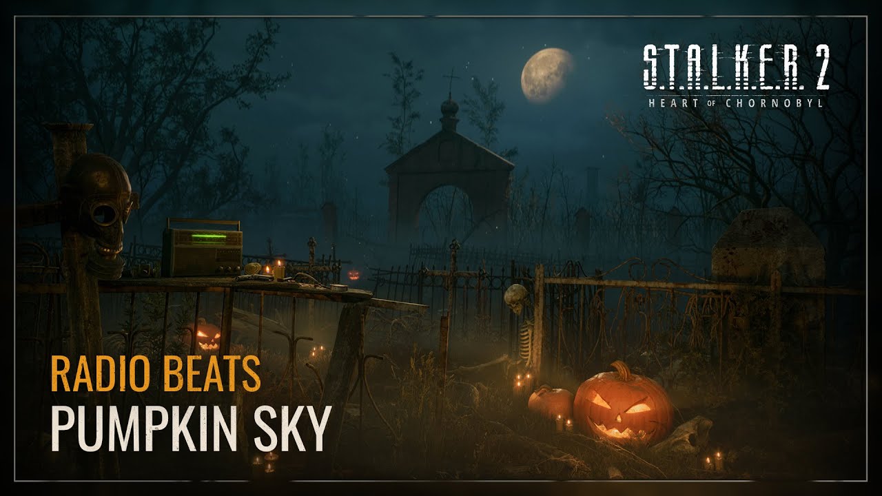 S.T.A.L.K.E.R. 2: Heart of Chornobyl — Radio Beats: Pumpkin Sky