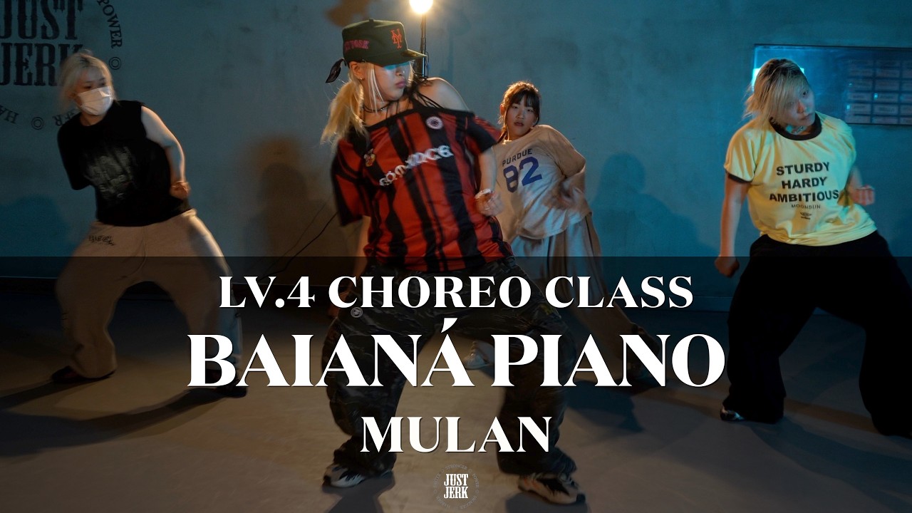 MULAN Choreography (LV.4) | Afro Bros, Elexsandom & Barbatuques - Baianá Piano