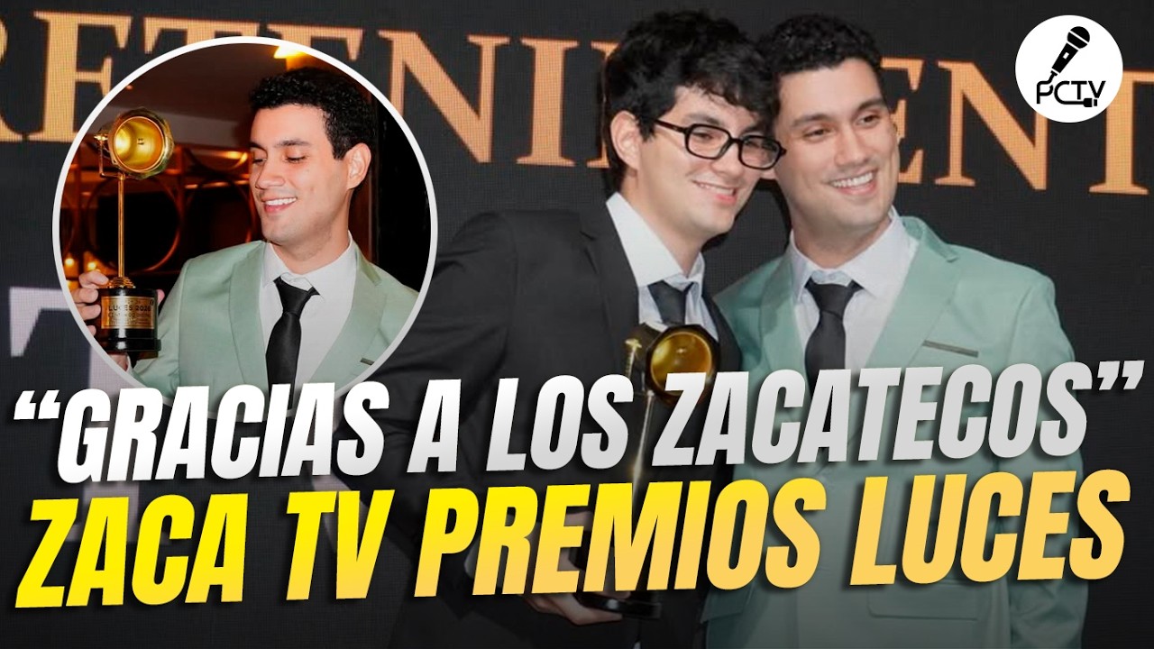 🏆 ZACA TV ARRASA en PREMIOS LUCES 🎬🔥 &iexcl;MEJOR PROGRAMA y CONDUCTOR de STREAMING en PER&Uacute;! 🇵🇪✨