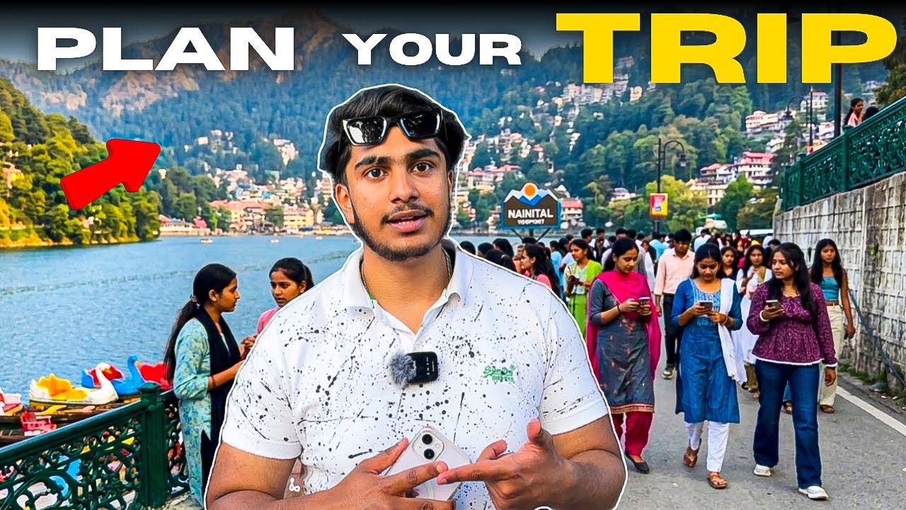 Nainital Travel Guide 2026 😍 | Best Hotels, Weather Update & Peak Season Reality