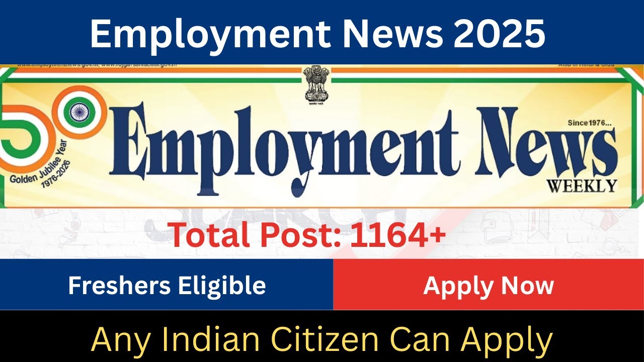Employment News 2025 Weekly Job Highlights 13 Dec – 19 Dec 2025 | Apply Now! | Freshers Eligible