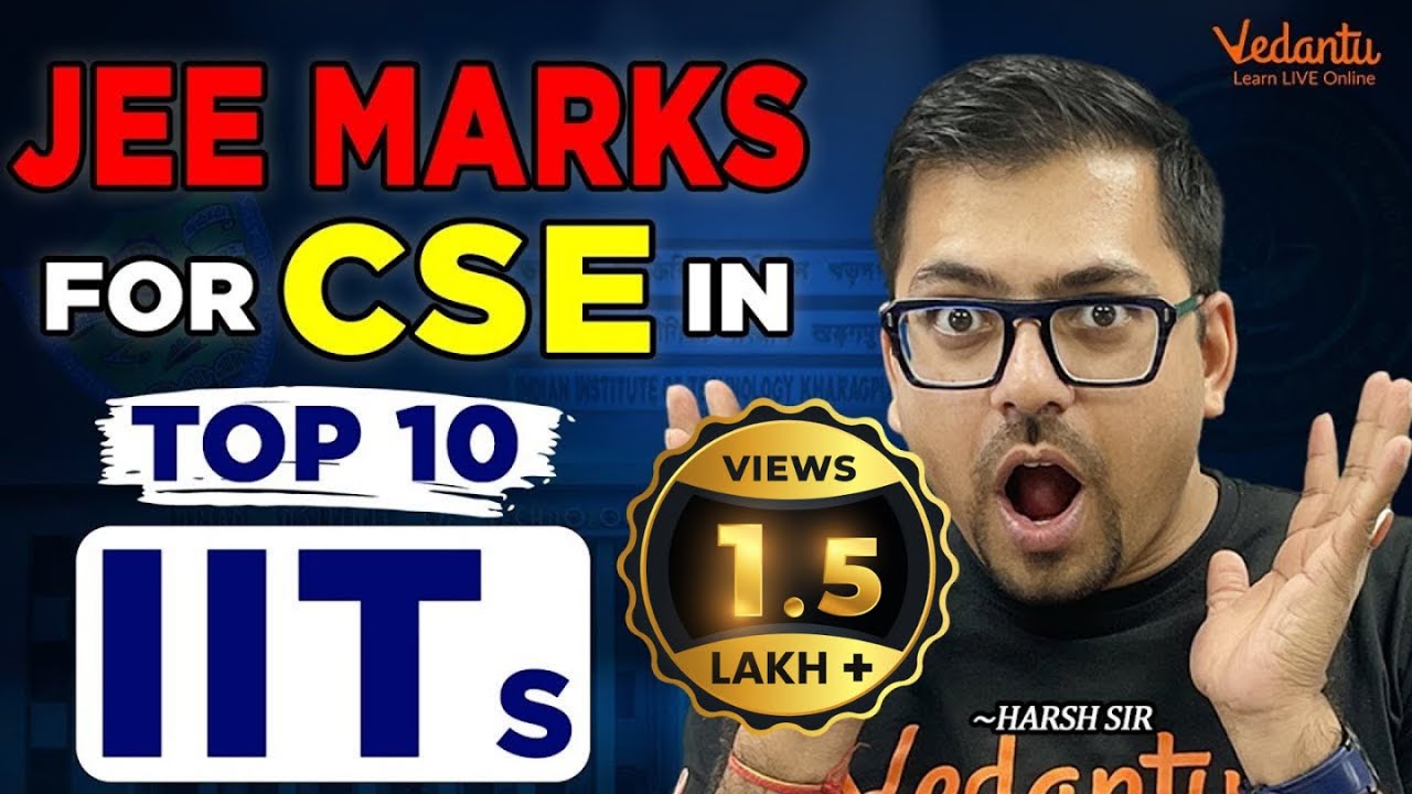 Top 10 IITs 🔥| CSE Cut-off in IITs | JEE 2024 | Harsh sir @Vedantu JEE Made Ejee​