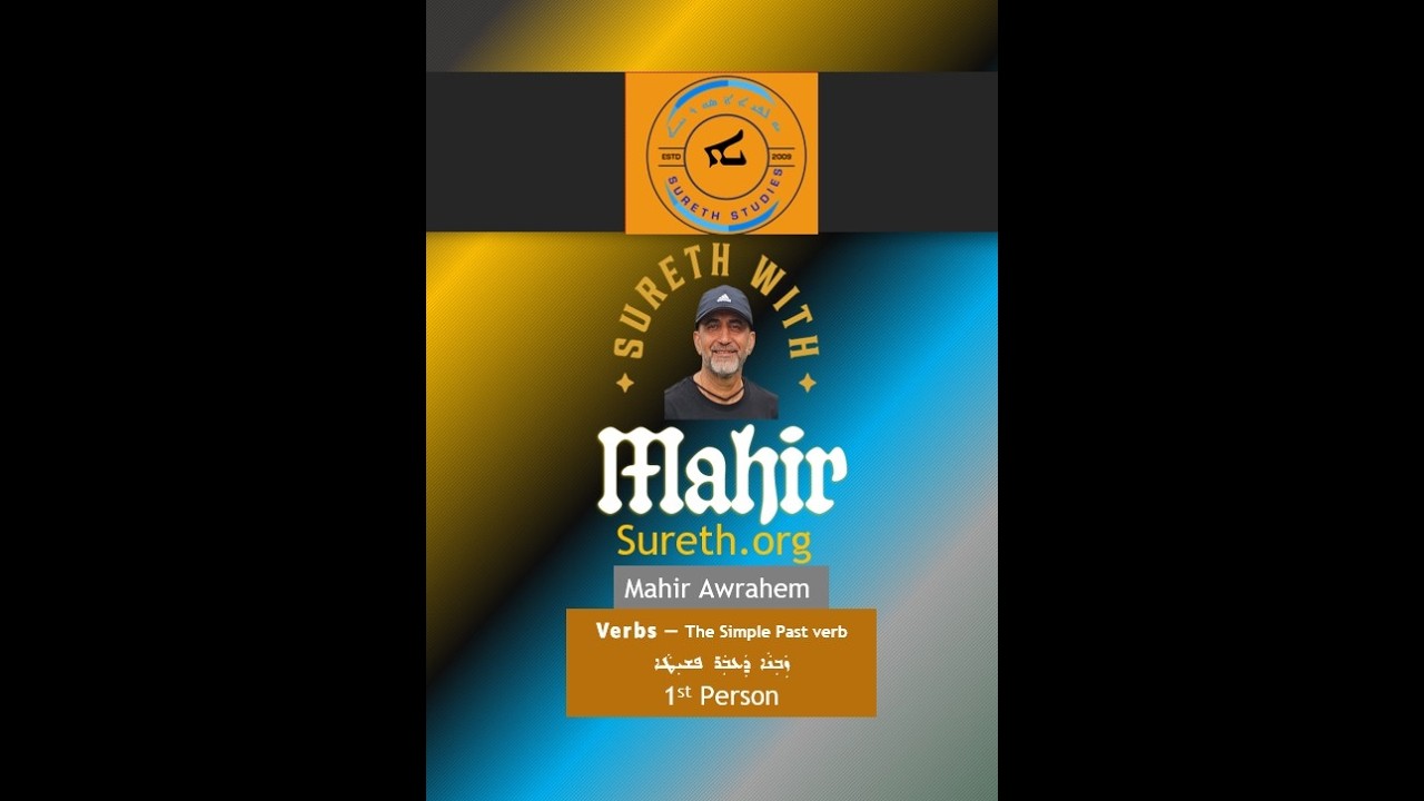 Sureth With Mahir - Verbs: Simple Past - 1st Person