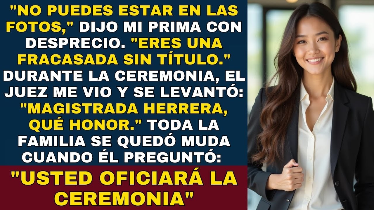La Boda de Mi Prima Se Arruinó Cuando el Juez Reconoció a la  Fracasada de la Familia