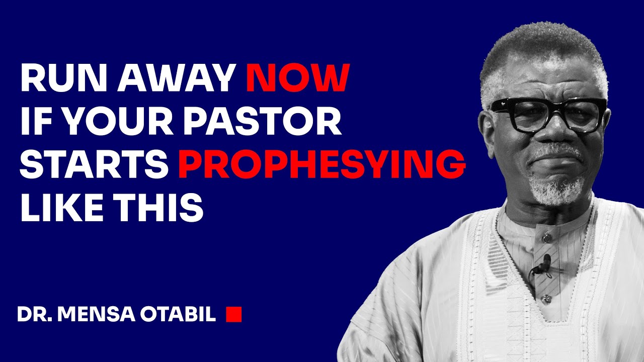 Prophesy Like This Are All LIES & Unbiblical - DR MENSA OITABIL MESSAGES