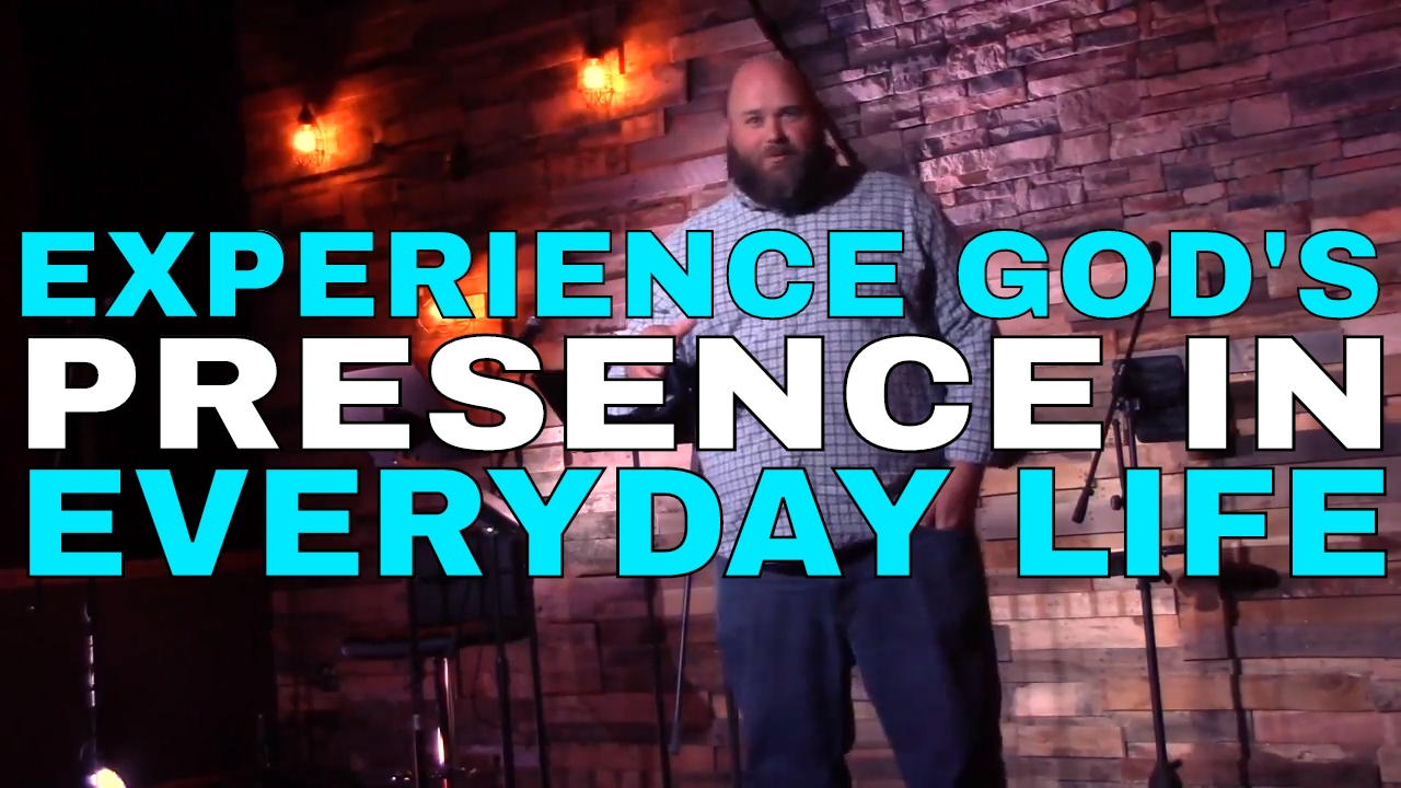 Experiencing God's Presence in Everyday Life