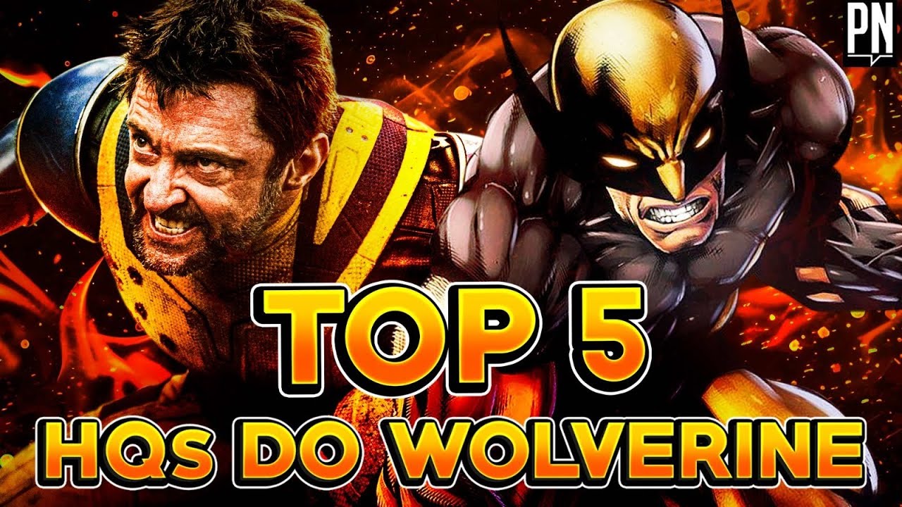TOP 5 MELHORES QUADRINHOS DO WOLVERINE | Vlog do PN 223