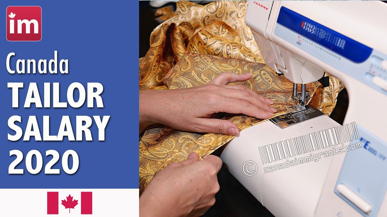 Tailor Salary in Canada 2021 Update / Jobs in Canada / CANADA IMMIGRANTS