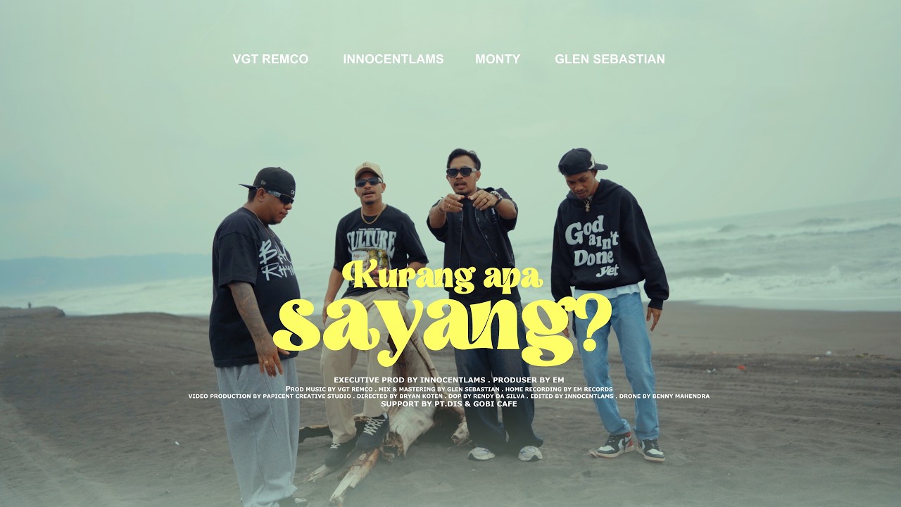 INNOCENTLAMS - KURANG APA SAYANG (Feat. VGT Remco, Monty & Glenn Sebastian) Official Music Video