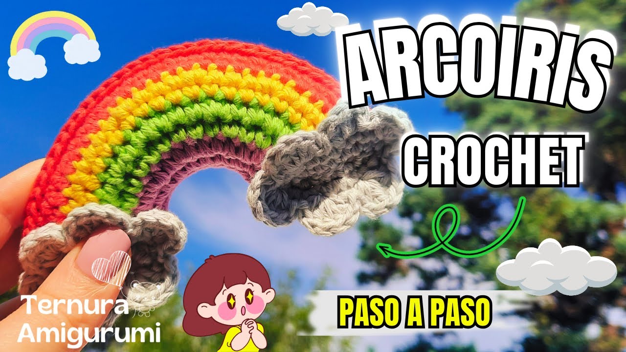 C&oacute;mo hacer un ARCO&Iacute;RIS con NUBES a CROCHET 🌈 | TUTORIAL F&Aacute;CIL paso a paso para PRINCIPIANTES