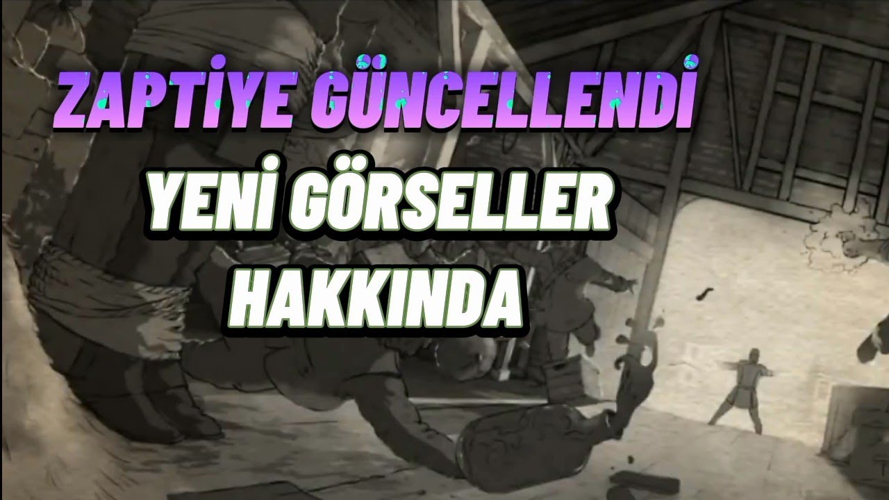 ZAPTİYE GÜNCELLENDİ - Neler Değişti ?