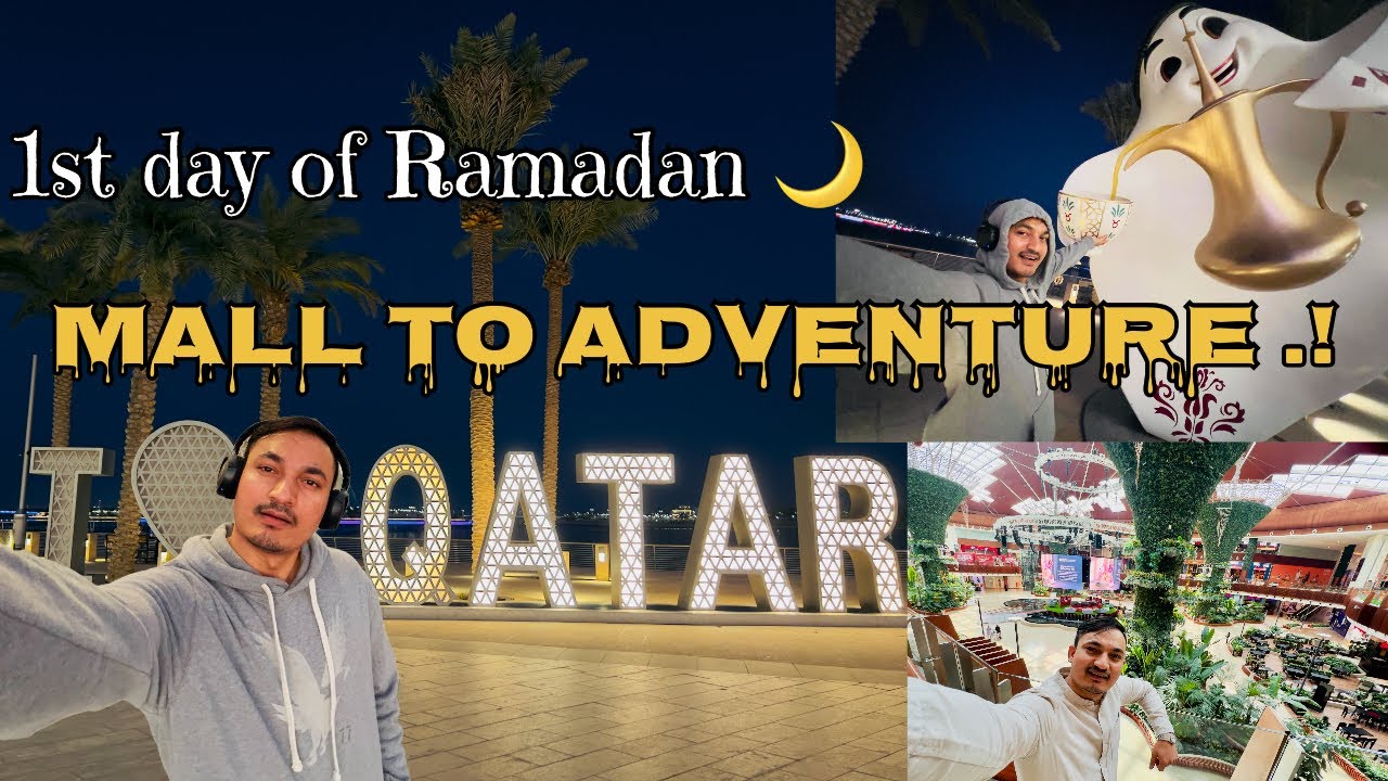 Day 49 of 365 Days || From Duty to Lusail Boulevard: Ramadan Begins! 🌙✨| Doha Qatar Daily Vlog..!