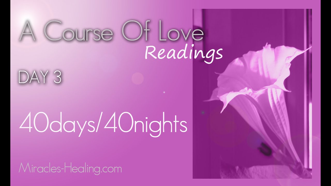 A Course Of Love~40 Days and 40 nights~Day 3 Accept Abundance