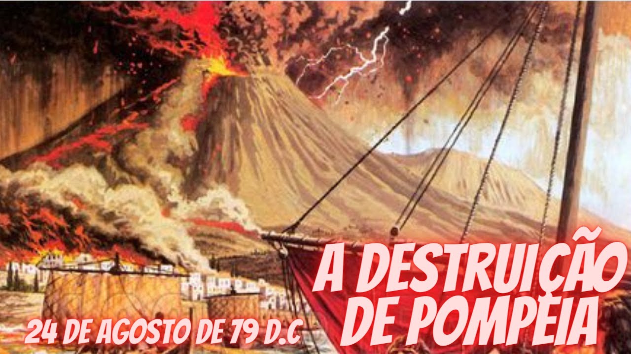 Pompeia - Como se deu a erup&ccedil;&atilde;o do Monte Ves&uacute;vio?