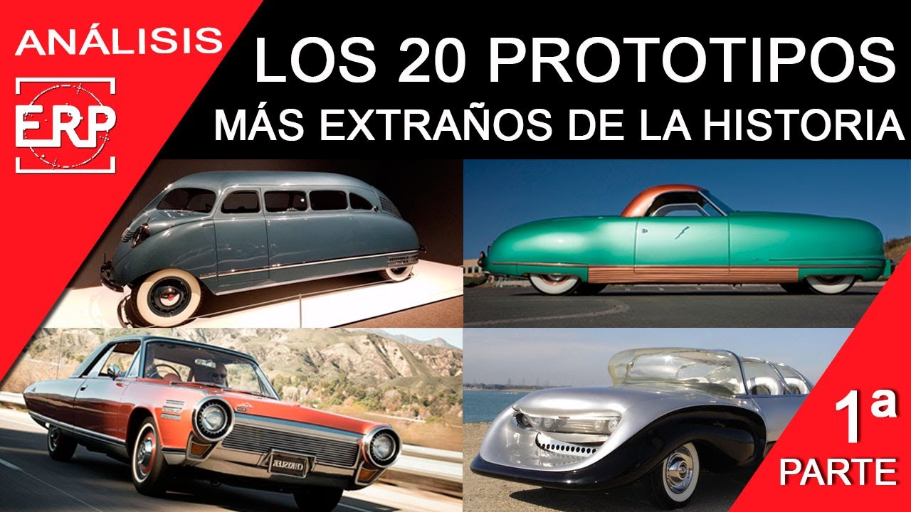 Los 20 PROTOTIPOS más RAROS de la historia del automóvil. Los coches más extraños. PARTE 1