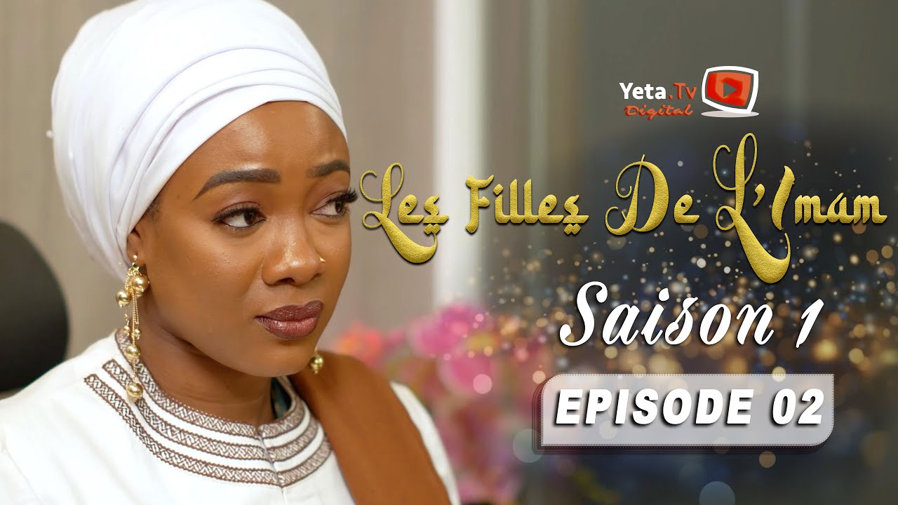 S&eacute;rie - Les Filles de l'imam - SAISON 1 - EPISODE 2 - VOSTFR/ENG
