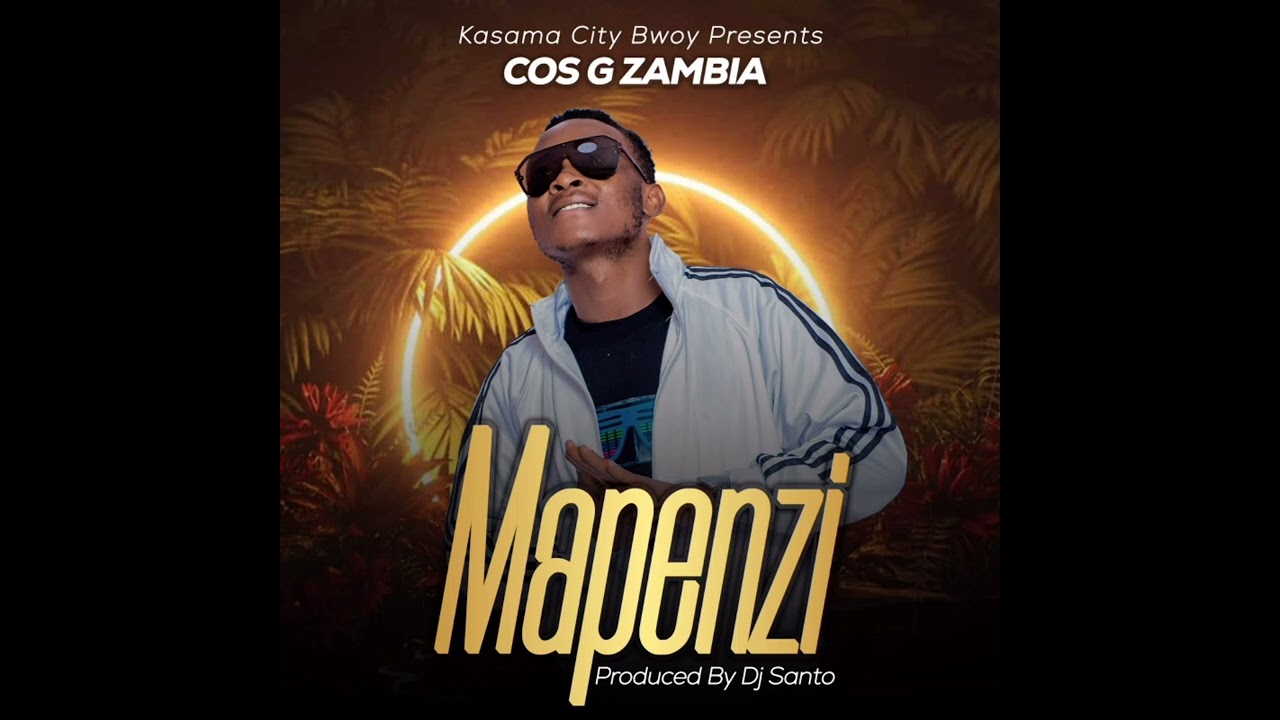 COS-G ZAMBIA ft RAINN G -Mapenzi(official music Audio)