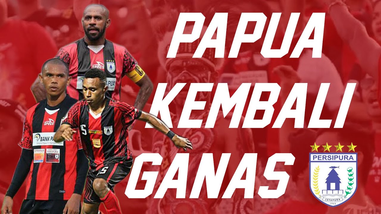 Persipura Jayapura: Siap Mengulang Masa Emas di Liga 1 2020