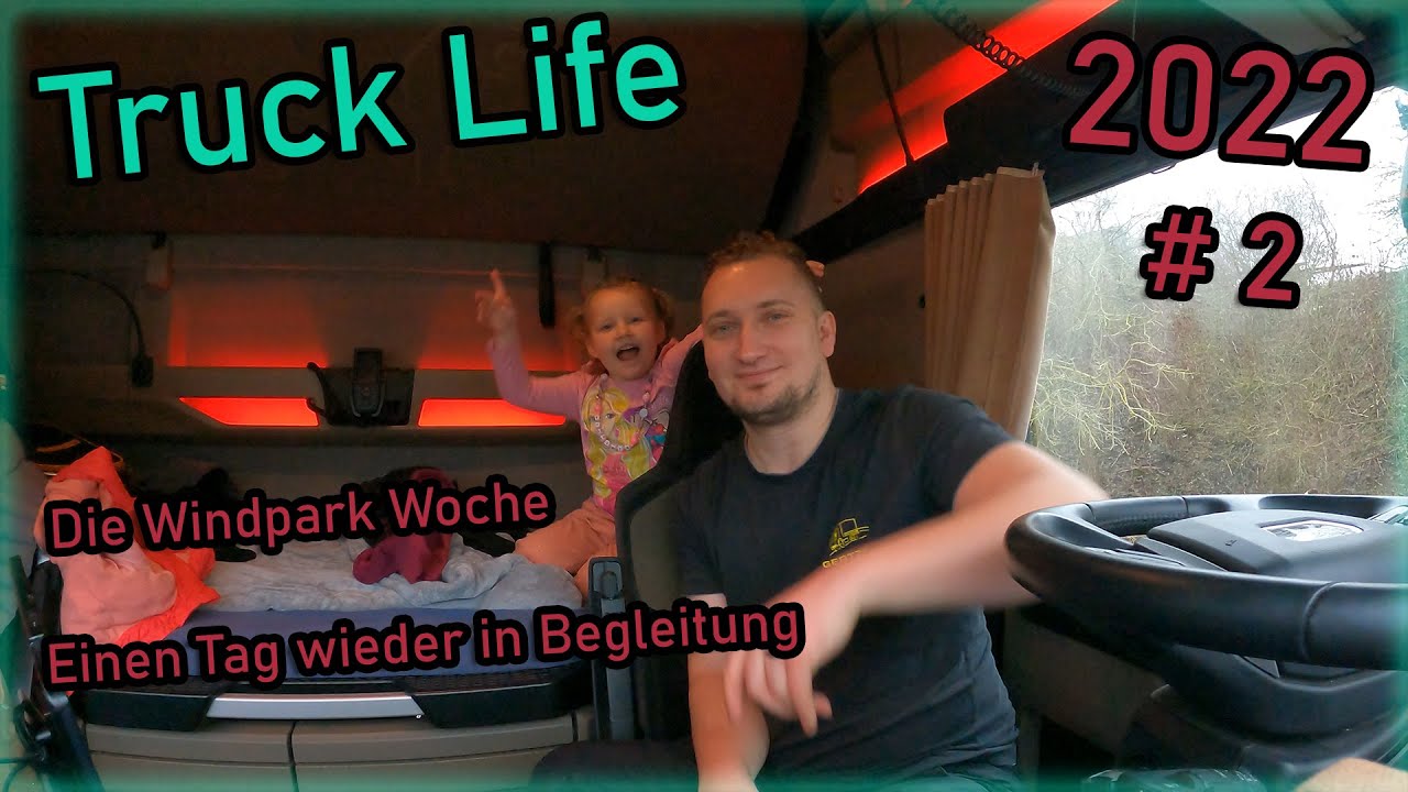 Die Windpark Woche und einen Tag wieder in Begleitung Truck Life 2022#2 | Jason Live