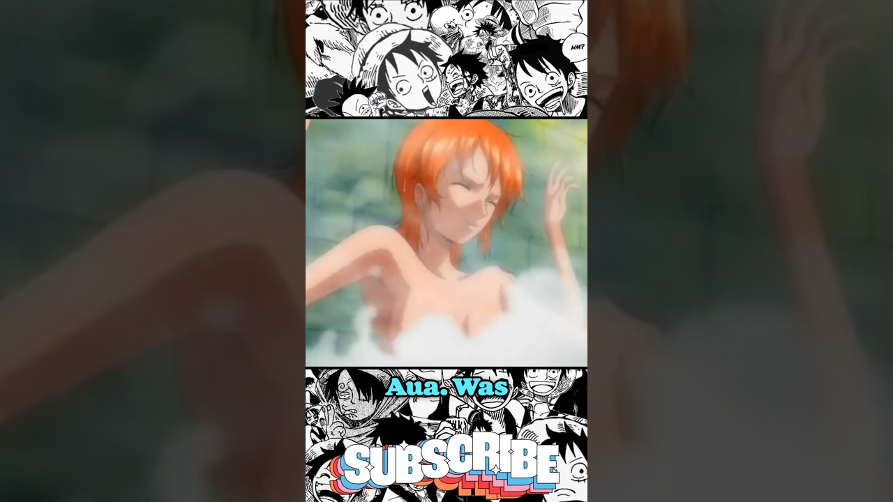 Badeszene Nami One Piece Thriller Bark