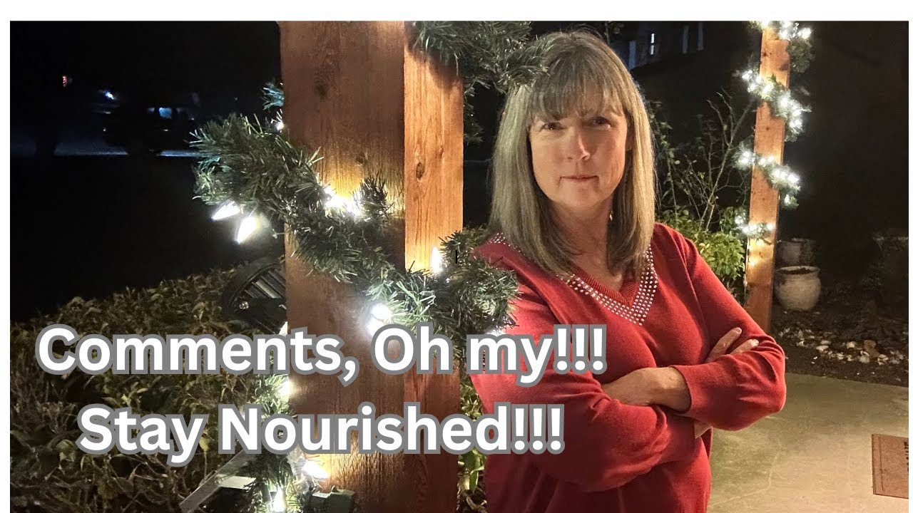 Staying Nourished and Answering Comments on Avoiding People// Frugal Living// Starting over at 53!