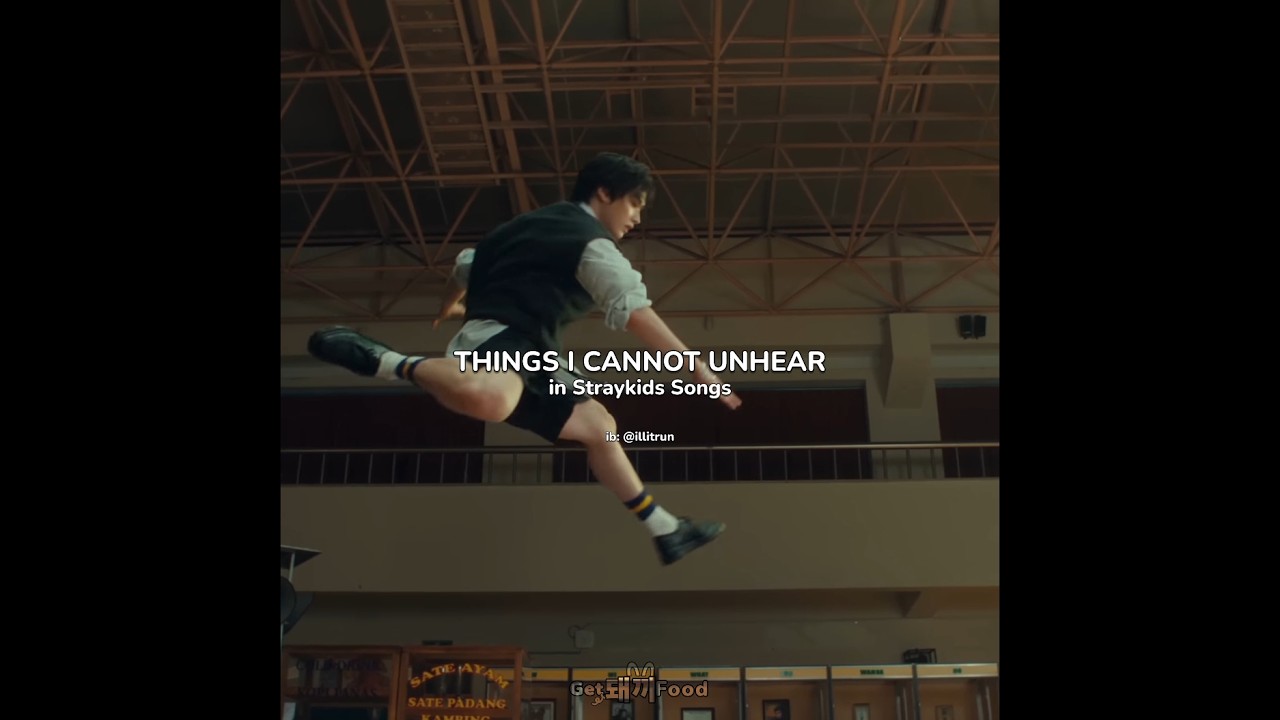 things I cannot unhear in StrayKids M/V's