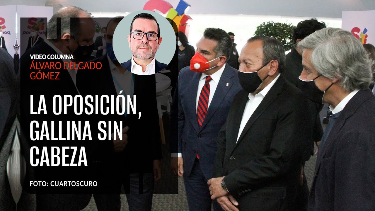 La oposición, gallina sin cabeza. Por Álvaro Delgado
