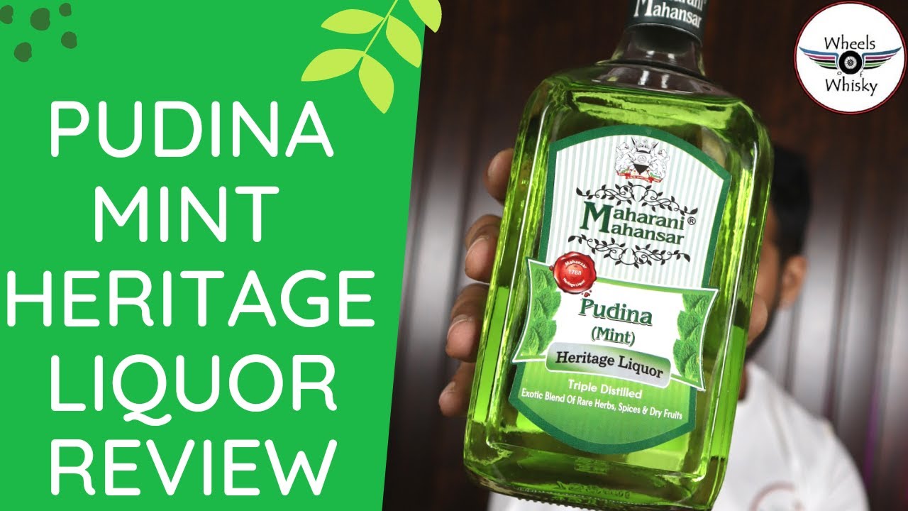Maharani Mahansar Pudina Mint Heritage Liquor Review in Hindi |  Pudina Sharab | Royal Whisky |